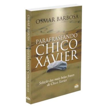 Imagem de Parafraseando Chico Xavier - BOOK ESPIRITA