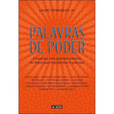 Imagem de Palavras De Poder - Conversas Com Grandes Mestres Do Brasil Para Transformar A Sua Vida