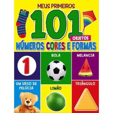 Imagem de Meus Primeiros 101 Objetos - Números, Cores E Formas