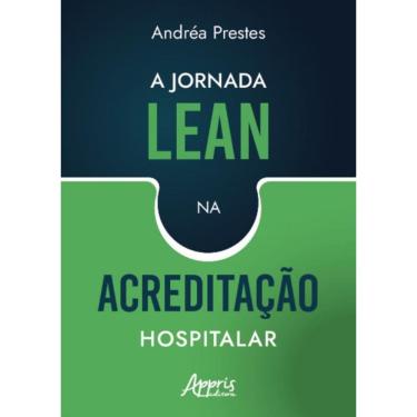 Imagem de A Jornada Lean Na Acreditação Hospitalar