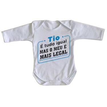 Imagem de body nenê criança roupa bebê manga longa Tio é tudo igual mas o meu é 