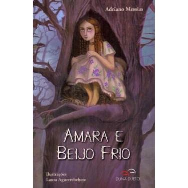 Imagem de Amara e beijo frio - DUNA DUETO