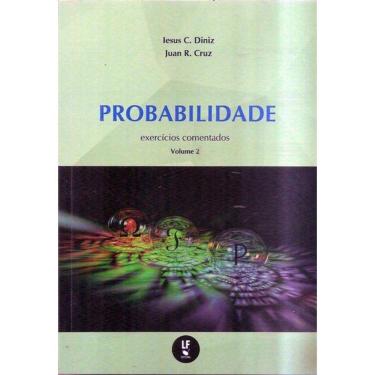 Imagem de Livro - Probabilidade - Exercicios Comentados - Vol. 2
