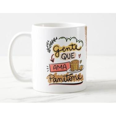 Imagem de Caneca de Natal Gente Que Ama Panetone