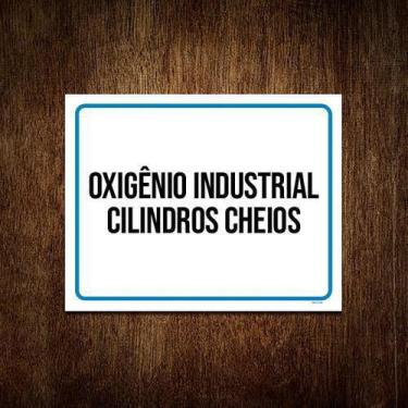 Imagem de Placa Oxigênio Industrial Cilindros Cheios 27X35 - Sinalizo