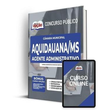 Imagem de Apostila Câmara de Aquidauana - MS - Agente Administrativo