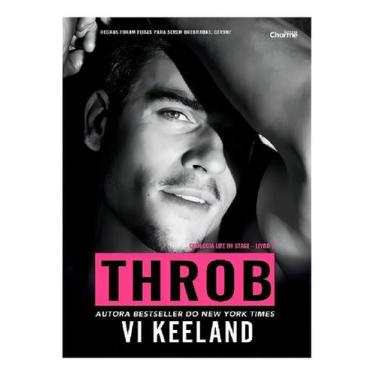 Imagem de Throb - Duologia Life On Stage - Livro 01 - CHARME EDITORA, Sortido
