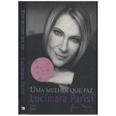Imagem de Mulher que faz, um - ARX  - GRUPO SARAIVA, 3