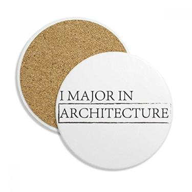 Imagem de Citação I Major In Architecture Porta-copos Caneca de mesa Pedra absorvente de proteção de mesa