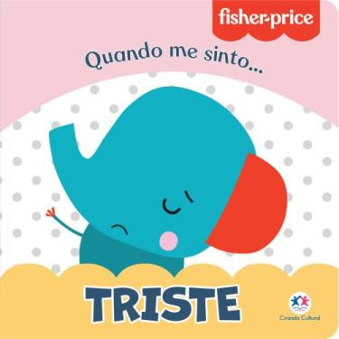 Imagem de Livro - Fisher-Price - Triste