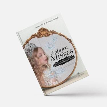 Imagem de Fábrica de Misses - Nova Práxis Editorial