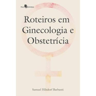 Imagem de Roteiros Em Ginecologia E Obstetrícia