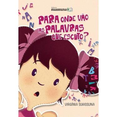 Imagem de Para Onde Vão As Palavras Que Escuto - SUASSUNA, 3