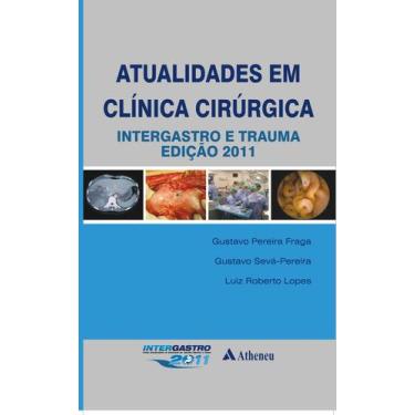 Imagem de Livro - Atualidades em clínica cirúrgica 2011