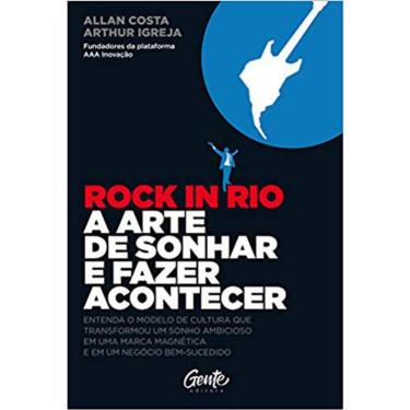 Imagem de Rock In Rio - A Arte De Sonhar E Fazer Acontecer