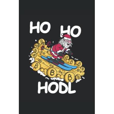 Imagem de Ho Ho HODL Bitcoin Weihnachtsmann: liniertes Notizbuch für Krypto holder zur Finanzplanung der Krypto Coins