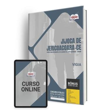 Imagem de Apostila Prefeitura de Jijoca de Jericoacoara - CE 2024 - Vigia