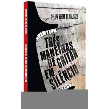 Imagem de Três Maneiras De Gritar Em Silêncio