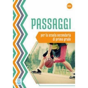 Imagem de Passaggi (A2+/B1) - Per La Scuola Secondaria Di I Grado - Libro + Audio E Video Online