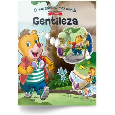 Imagem de O Que Cabe No Meu Mundo - Gentileza (10 Anos) - Bom Bom Books