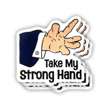 Imagem de (3 peças) Adesivo Take My Strong Hand com frases motivacionais sarcásticas citação humorística decalque de vinil para Kindle, laptop, garrafa de água, capacete rígido de telefone, adesivo de citação