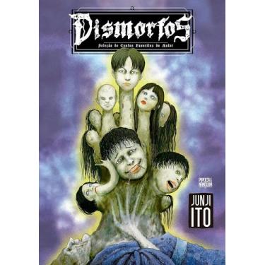 Imagem de Livro - Dismorfos: Seleção de Contos Favoritos de Junji Ito