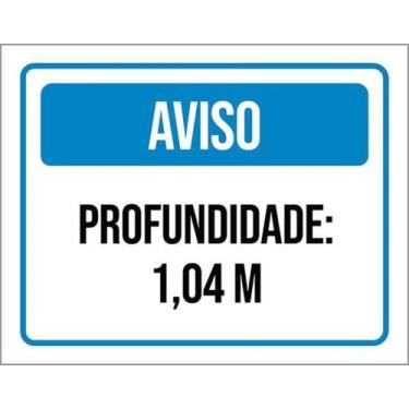 Imagem de Kit 3 Placas Aviso Profundidade 1,04 Metros 27X35 - Sinalizo