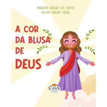 Imagem de A Cor Da Blusa De Deus