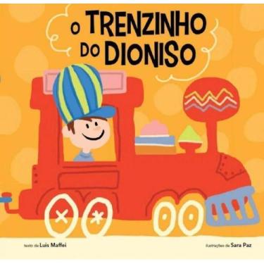 Imagem de O Trenzinho Do Dioniso - OFICINA RAQUEL, Sortido