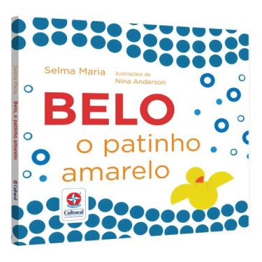 Imagem de Livro - Belo, o patinho amarelo - Uma Aventura pelos Sete Mares