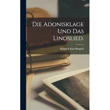 Imagem de Die Adonisklage und das Linoslied.