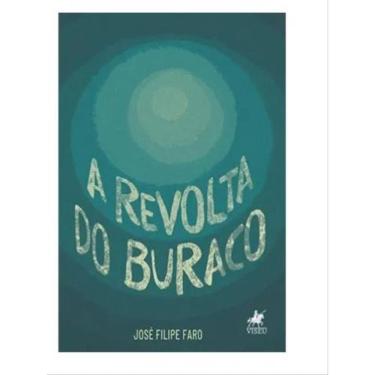 Imagem de A Revolta Do Buraco
