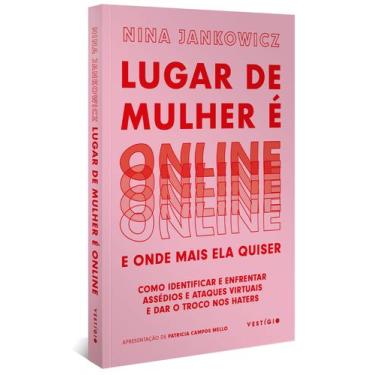 Imagem de Livro - Lugar de mulher é online e onde mais ela quiser