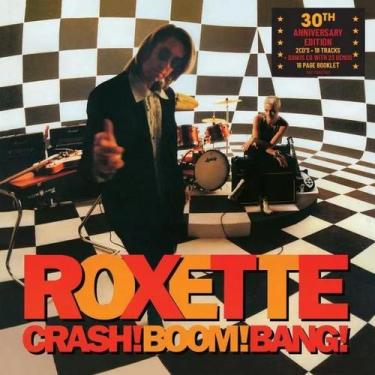 Imagem de CD ROXETTE CRASH! BOOM! BANG! 30th ANNIVERSARY EDITION - 2 CDs - WARNE