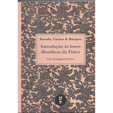 Imagem de Introdução As Bases Filosóficas Da Física