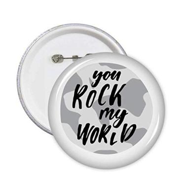 Imagem de You Rock My World Quote Style Pins Badge Button Round Clothing Decoration 5 peças