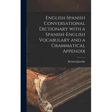 Imagem de English-Spanish Conversational Dictionary with a Spanish-English Vocabulary and a Grammatical Appendix