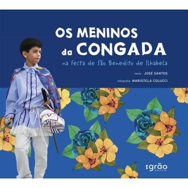 Imagem de Livro - Os meninos da congada na festa de São Benedito de Ilhabela