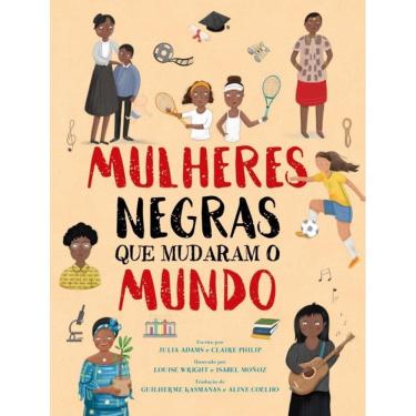 Imagem de Mulheres Negras Que Mudaram O Mundo