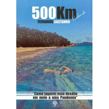 Imagem de 500km Nadando - Editora Vies