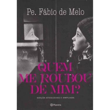 Imagem de Quem Me Roubou de Mim?