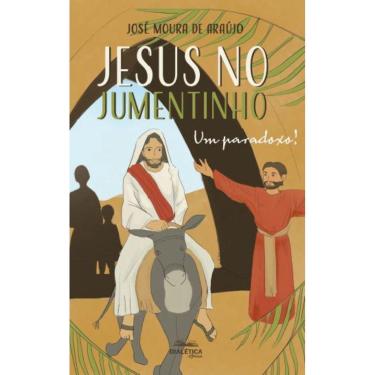 Imagem de Jesus no Jumentinho: um paradoxo!