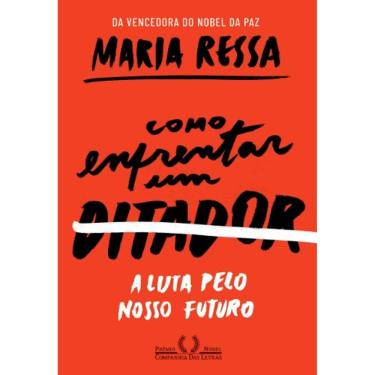 Imagem de Como Enfrentar Um Ditador: A Luta Pelo Nosso Futuro