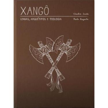 Imagem de Livro: XANGÔ - LENDAS, ARQUÉTIPO E TEOLOGIA - ROCHAVERA