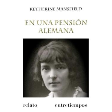 Imagem de En una pensión alemana (Traducida) (Entretiempos / Literatura nº 8) (Spanish Edition)