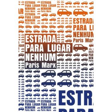 Imagem de Livro - Estrada para lugar nenhum