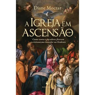 Imagem de Livro - A Igreja em ascensão