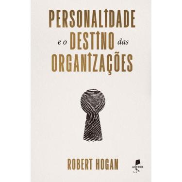 Imagem de Livro - Personalidade e o destino das organizações