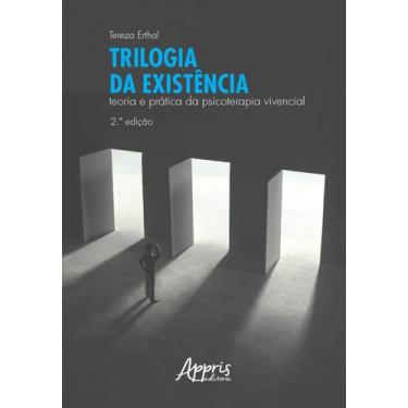 Imagem de Livro - Trilogia Da Existência: Teoria E Prática Da Psicoterapia Viven