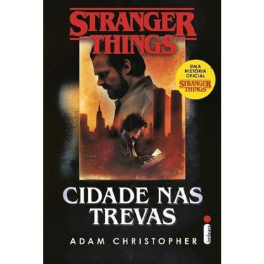 Imagem de Stranger Things - Vol 02 - Cidade Nas Trevas